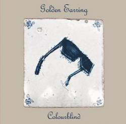 Golden Earring : Colourblind